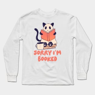 Sorry I’m booked Long Sleeve T-Shirt